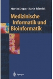 Medizinische Informatik und Bioinformatik