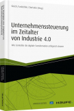 Unternehmenssteuerung im Zeitalter von Industrie 4.0