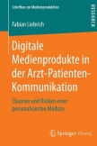 Digitale Medienprodukte in der Arzt-Patienten-Kommunikation