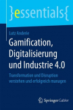 Gamification, Digitalisierung und Industrie 4.0