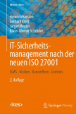 IT-Sicherheitsmanagement nach der neuen ISO 27001