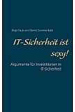 IT-Sicherheit ist sexy!