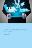 Lehrbuch Distributed und Mobile Computing
