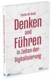 Denken und Führen in Zeiten der Digitalisierung