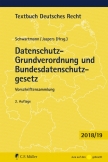 Datenschutz-Grundverordnung und Bundesdatenschutzgesetz