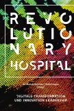 Revolutionary Hospital