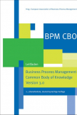 BPM CBOK® – Business Process Management BPM Common Body of Knowledge, Version 3.0