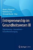 Entrepreneurship im Gesundheitswesen III
