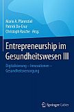 Entrepreneurship im Gesundheitswesen III