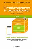 IT-Projektmanagement im Gesundheitswesen