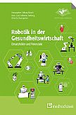 Robotik in der Gesundheitswirtschaft