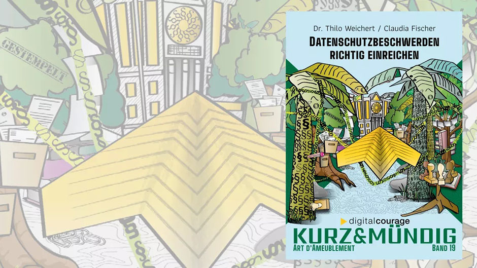kurz und mündig Band 19: Datenschutzbeschwerden richtig einreichen