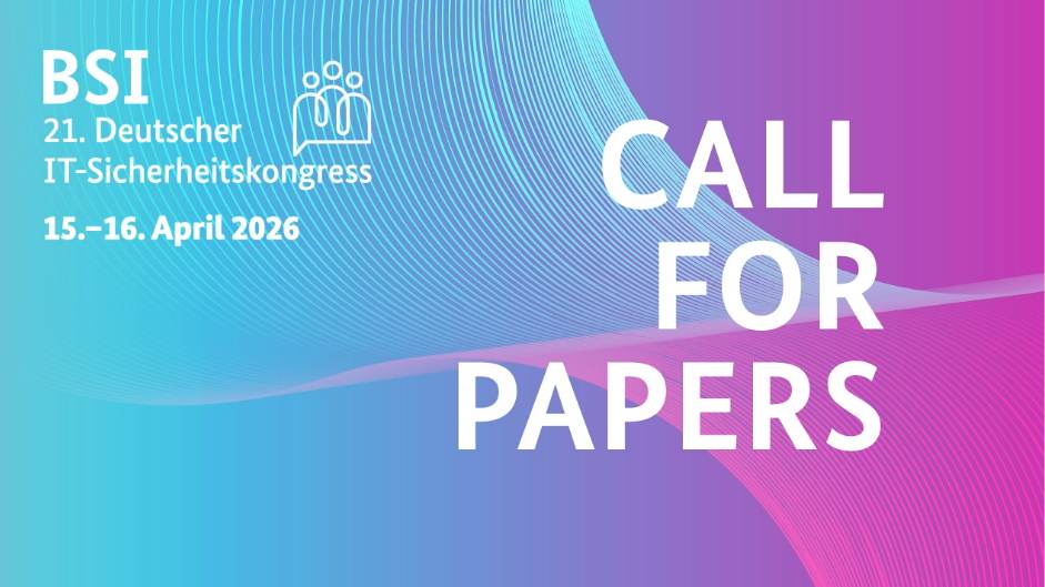 Call for Papers für den 21. Deutschen IT-Sicherheitskongress 2026 gestartet